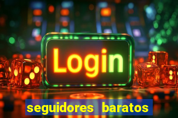 seguidores baratos para instagram